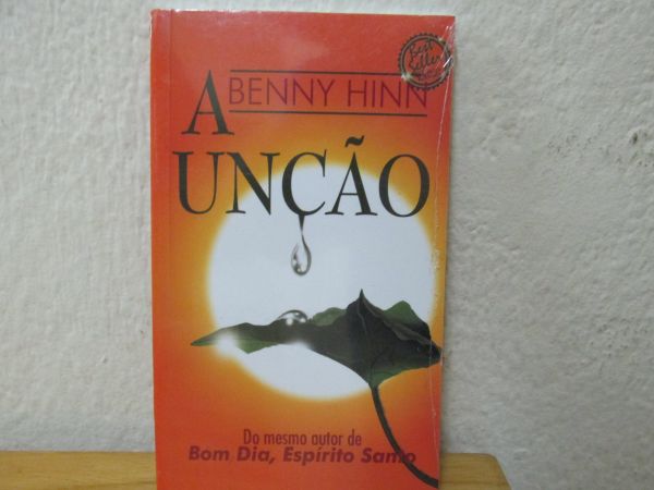 Livro A Unção - Benny Hinn