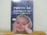 Livro Proteçao Espiritual Para Crianças  - Eber da Cunha