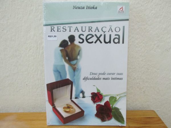 Restauração Sexual - Neuza Itioka